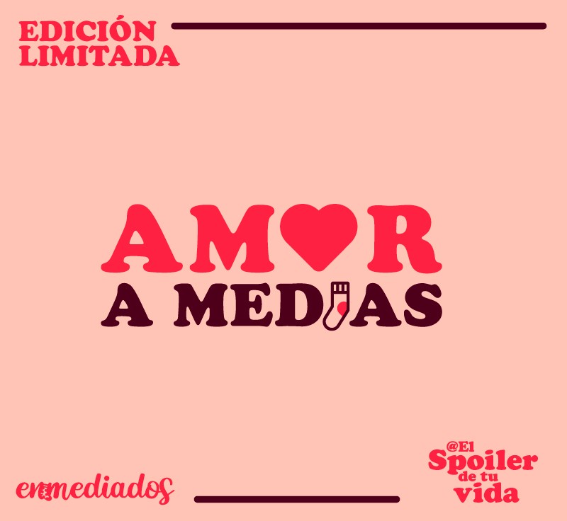 Amor a Medias Enmediados Spoiler